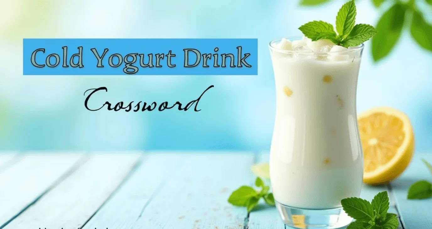 Cold Yogurt Drink Crossword